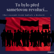 Poznáváme Česko a jeho historii: sametová revoluce