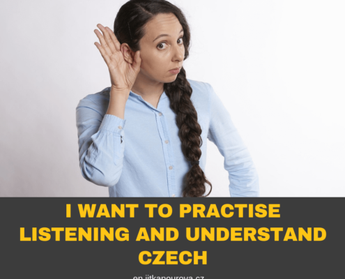 Listening and understanding in Czech