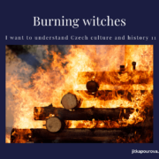 What "burning witches" means in Czech