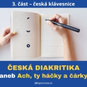 Jak trénovat českou diakritiku