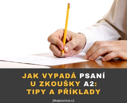 Jak učit psaní ke zkoušce A2 z češtiny