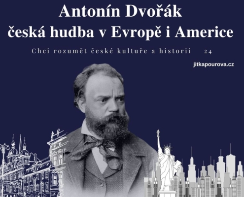 Antonín Dvořák a život a hudba