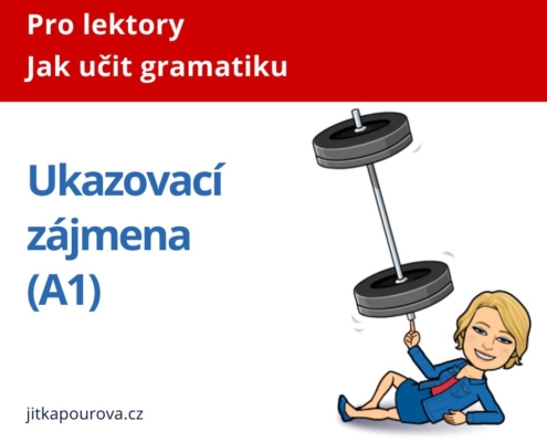 Jak učit ukazovací zájmena