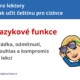 Jazykové funkce čeština pro cizince